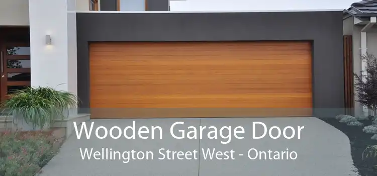 Wooden Garage Door Wellington Street West - Ontario